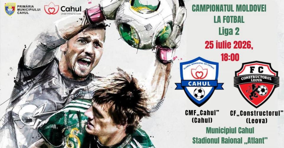 Fotbal la Cahul: CMF „Cahul” întâlnește CF „Constructorul” Leova în Liga 2