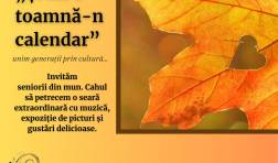 „Și iar e toamnă-n calendar” - Eveniment cultural dedicat seniorilor din Cahul