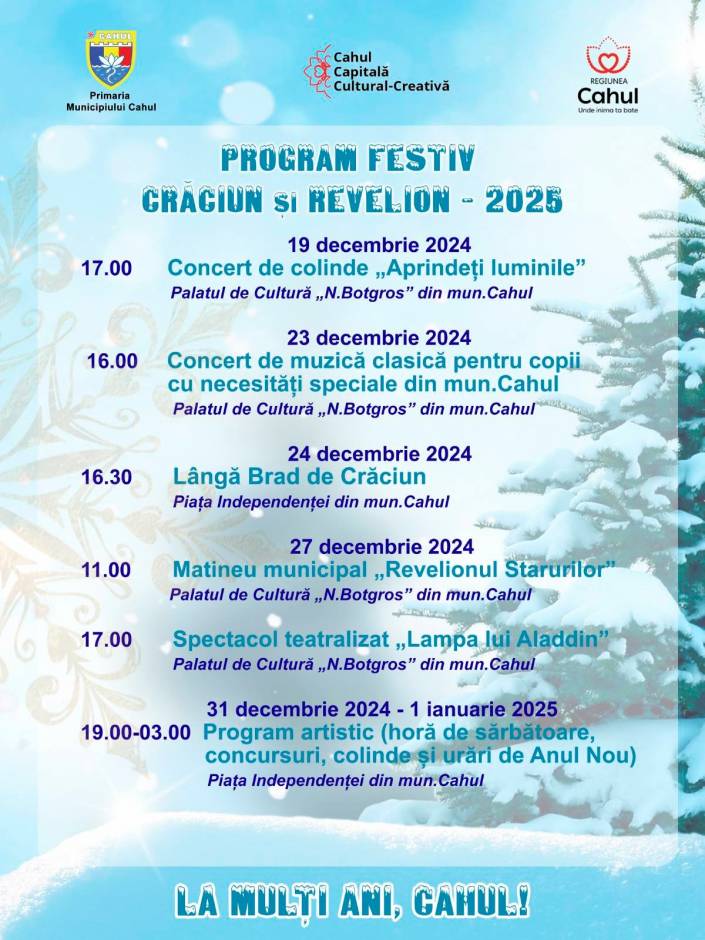 Program festiv de Crăciun și Revelion 2024-2025 în Cahul