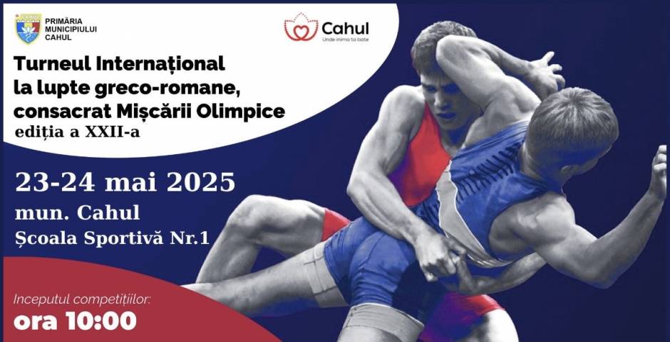 Turneul Internațional de Lupte Greco-Romane – Ediția a XXII-a, Cahul 2025