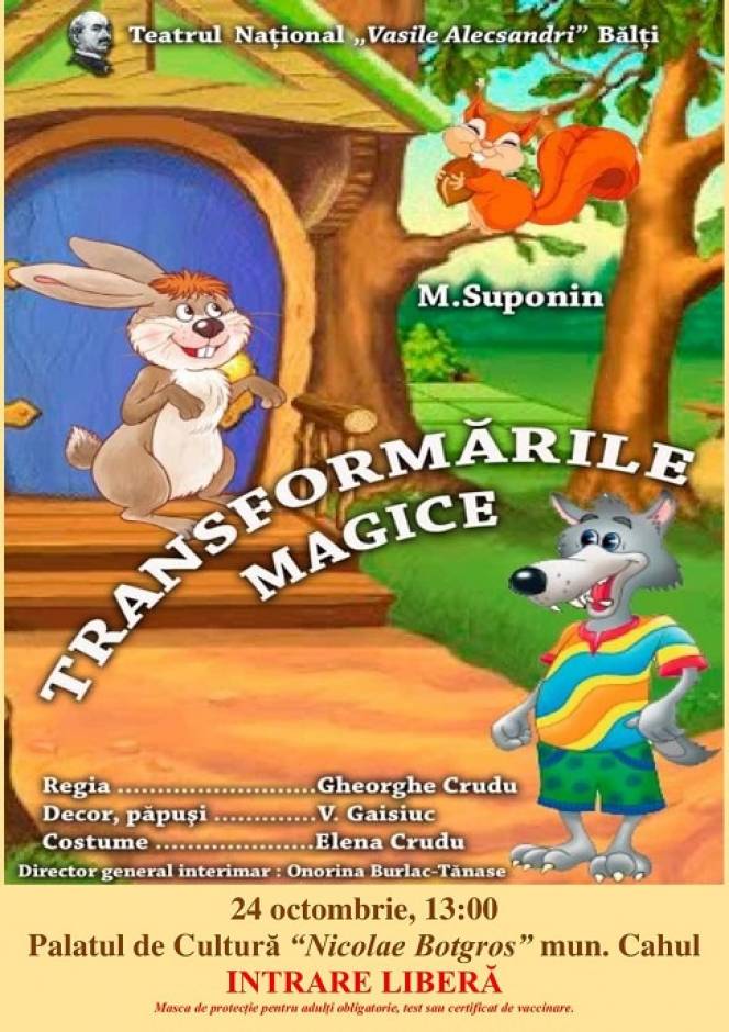 Spectacol "Transformarile magice" Teatrul National din Banti "Vasile Alexandri"